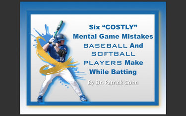 The Mental Game of Baseball and Softball